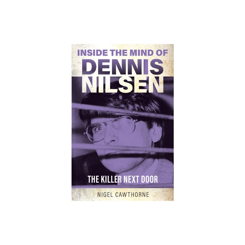 Gemini Books Group Ltd Inside the Mind of Dennis Nilsen (häftad, eng)