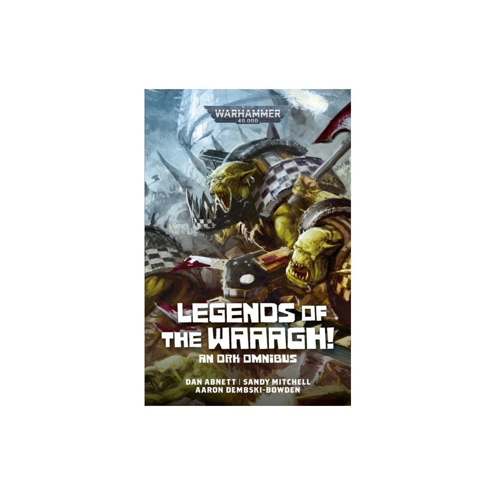 Games Workshop Ltd Legends of the Waaagh! (häftad, eng)