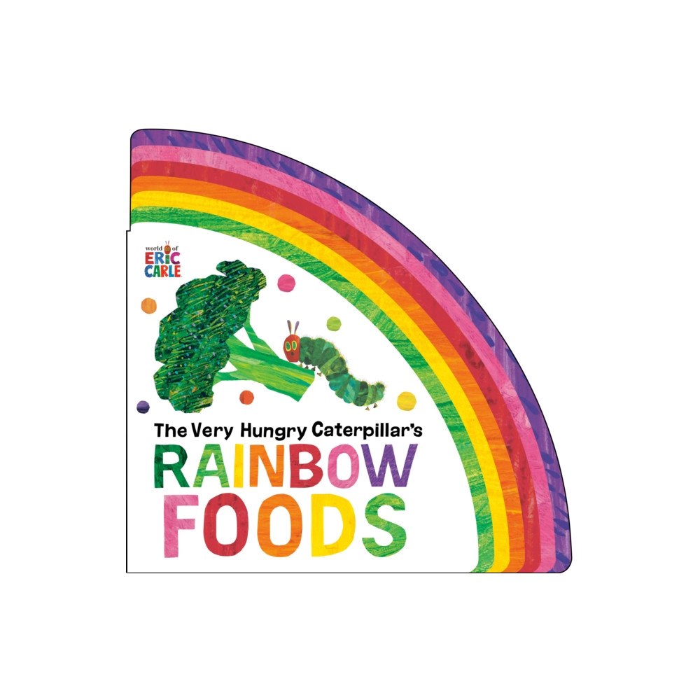 Penguin Putnam Inc The Very Hungry Caterpillar's Rainbow Foods (bok, board book, eng)