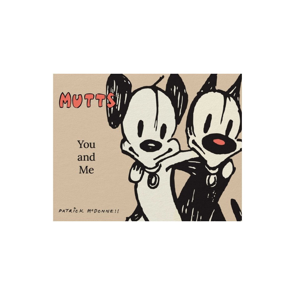 Andrews McMeel Publishing Mutts: You and Me (häftad, eng)