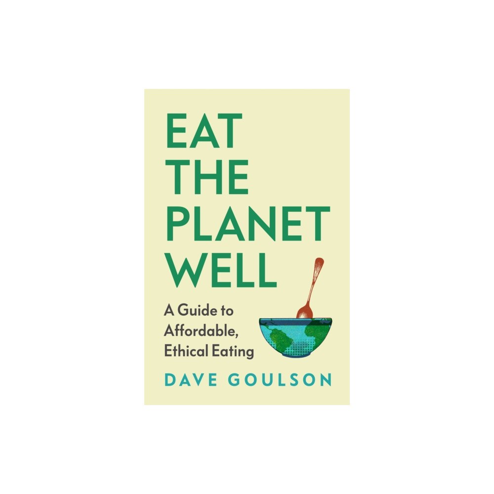 Vintage Publishing Eat the Planet Well (häftad, eng)