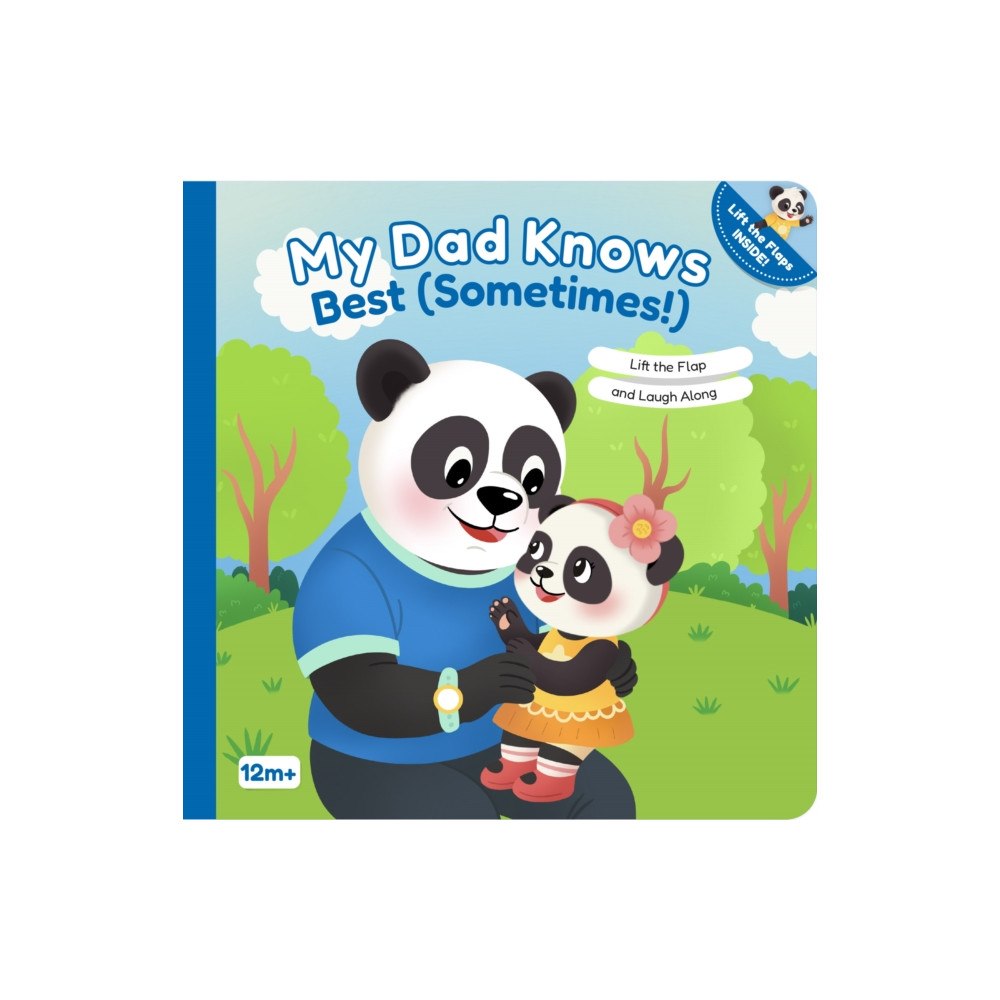 Albatros nakladatelstvi as My Dad Knows Best (Sometimes!) (bok, board book, eng)