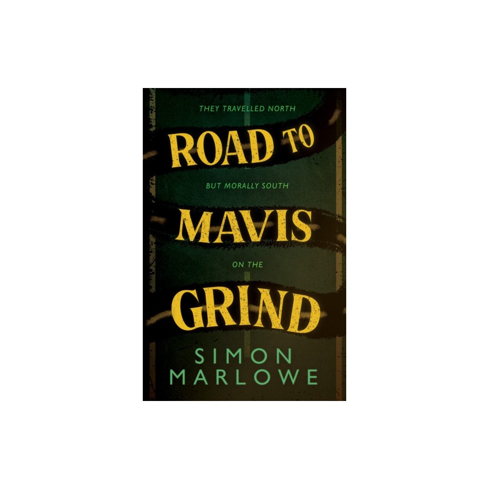 Cranthorpe Millner Publishers Road to Mavis Grind (häftad, eng)