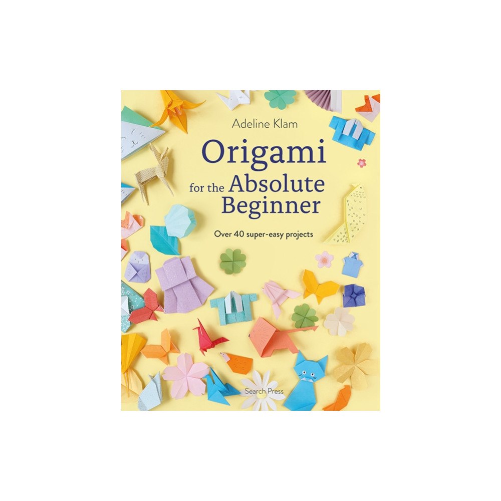 Search Press Ltd Origami for the Absolute Beginner (häftad, eng)