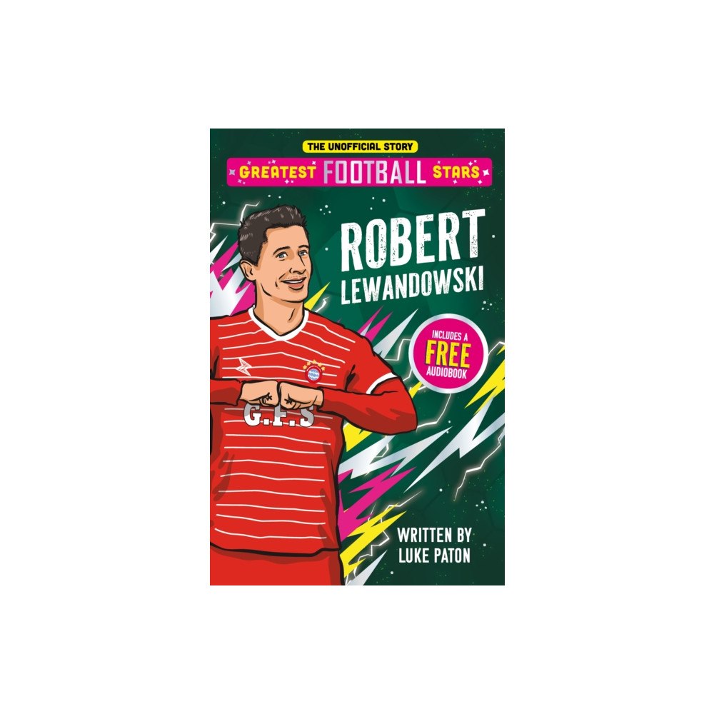 Sweet Cherry Publishing Greatest Football Stars: Robert Lewandowski (häftad, eng)