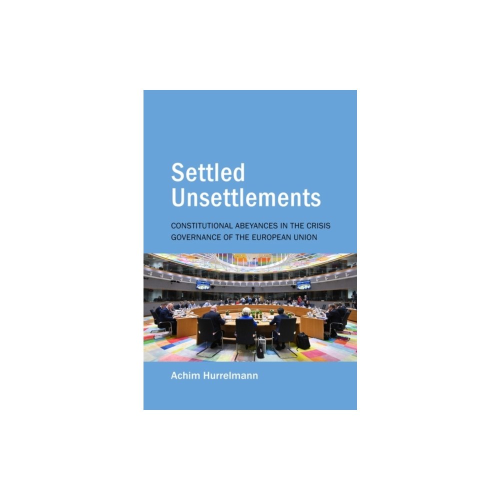 Edinburgh university press Settled Unsettlements (inbunden, eng)