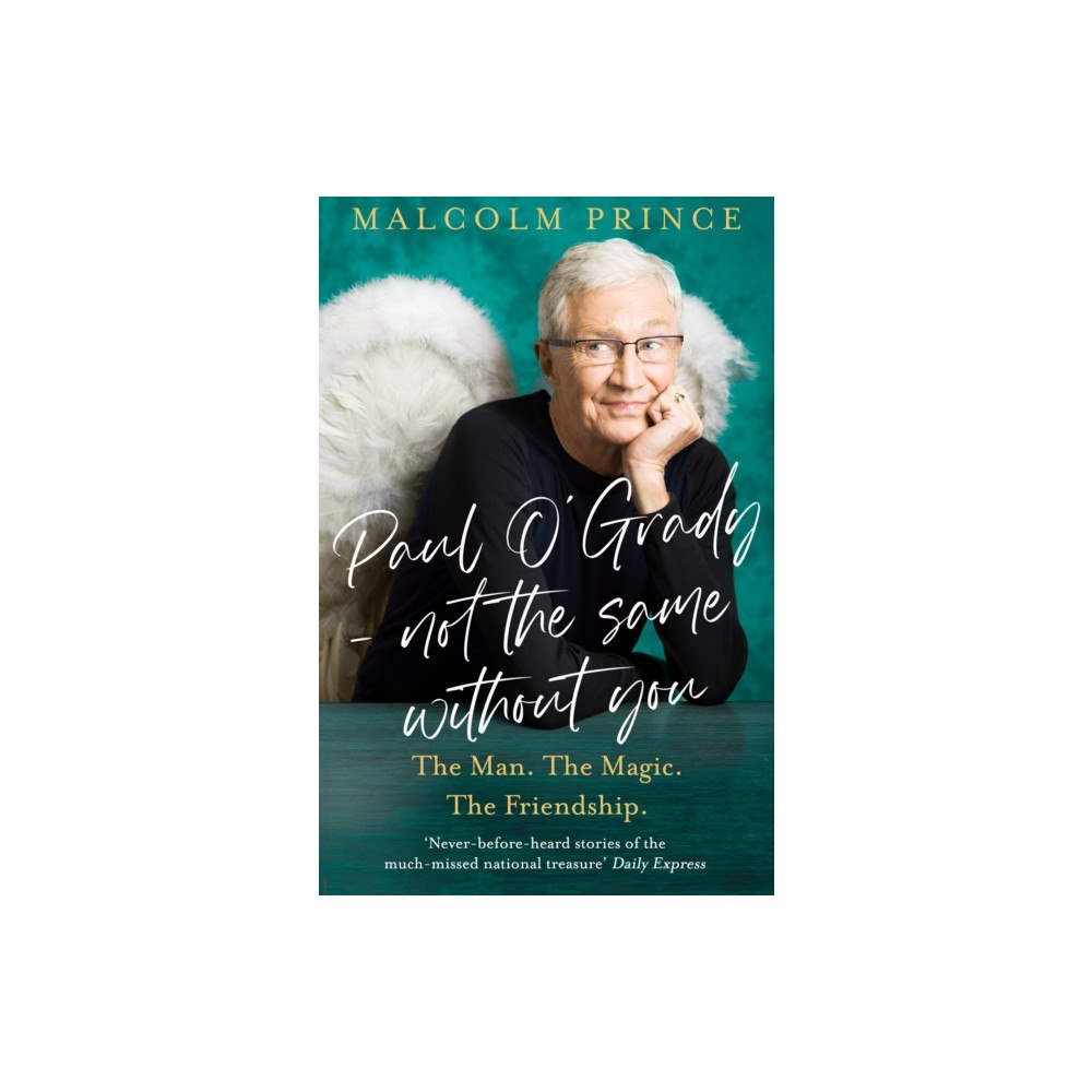 HarperCollins Publishers Paul O’Grady – Not The Same Without You (häftad, eng)