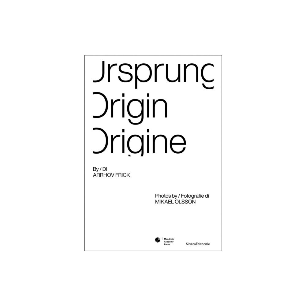 Silvana Ursprung Origin Origine (häftad, eng)