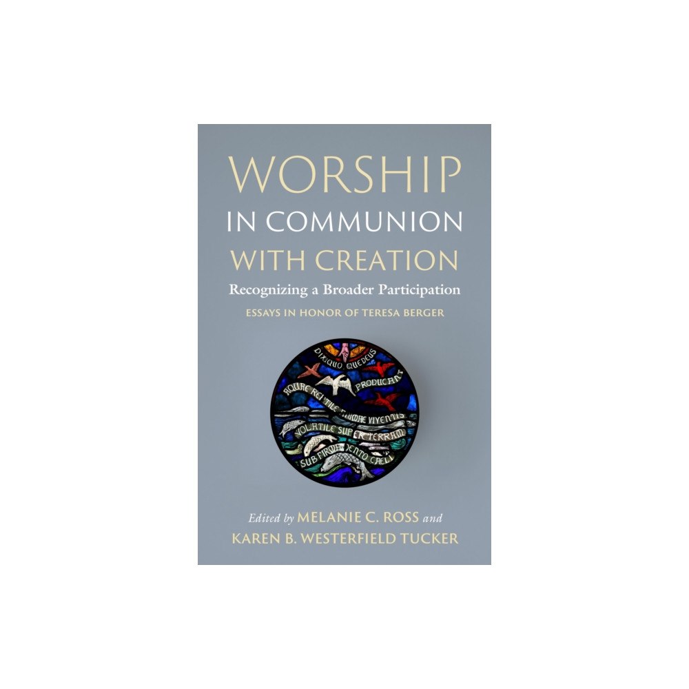 Liturgical Press Worship in Communion with Creation (häftad, eng)