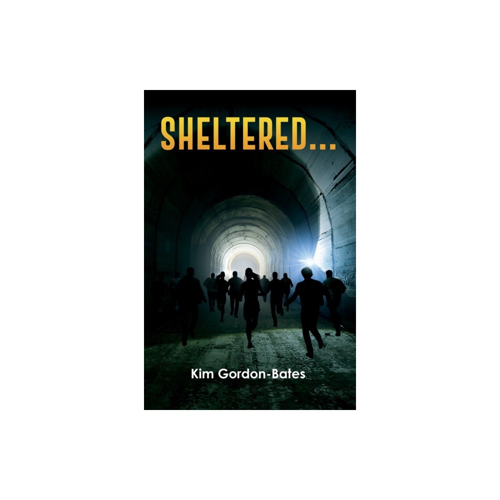 Austin Macauley Publishers Sheltered... (häftad, eng)