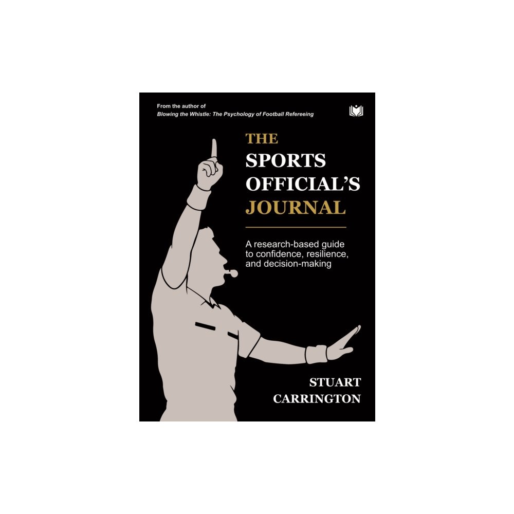 Hawksmoor Publishing The Sports Official’s Journal (häftad, eng)