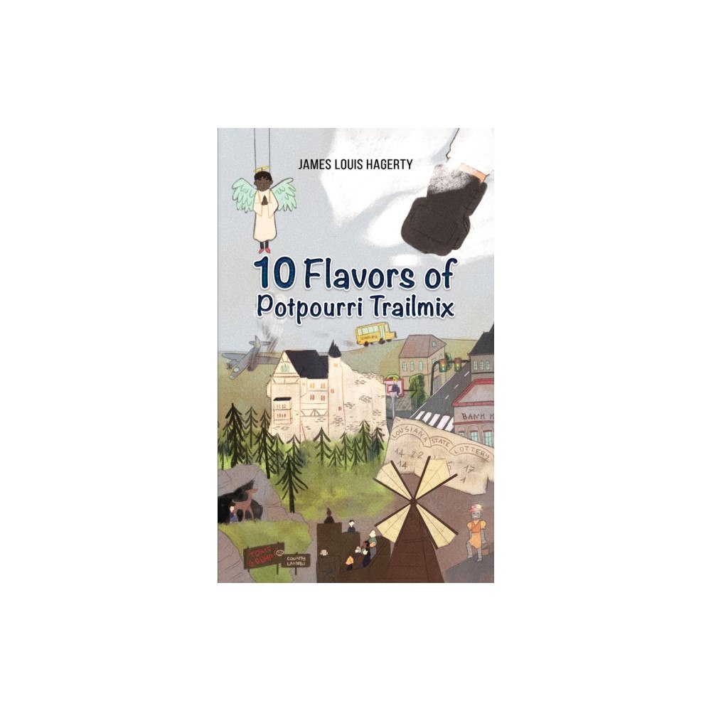 Austin Macauley Publishers 10 Flavors of Potpourri Trailmix (häftad, eng)