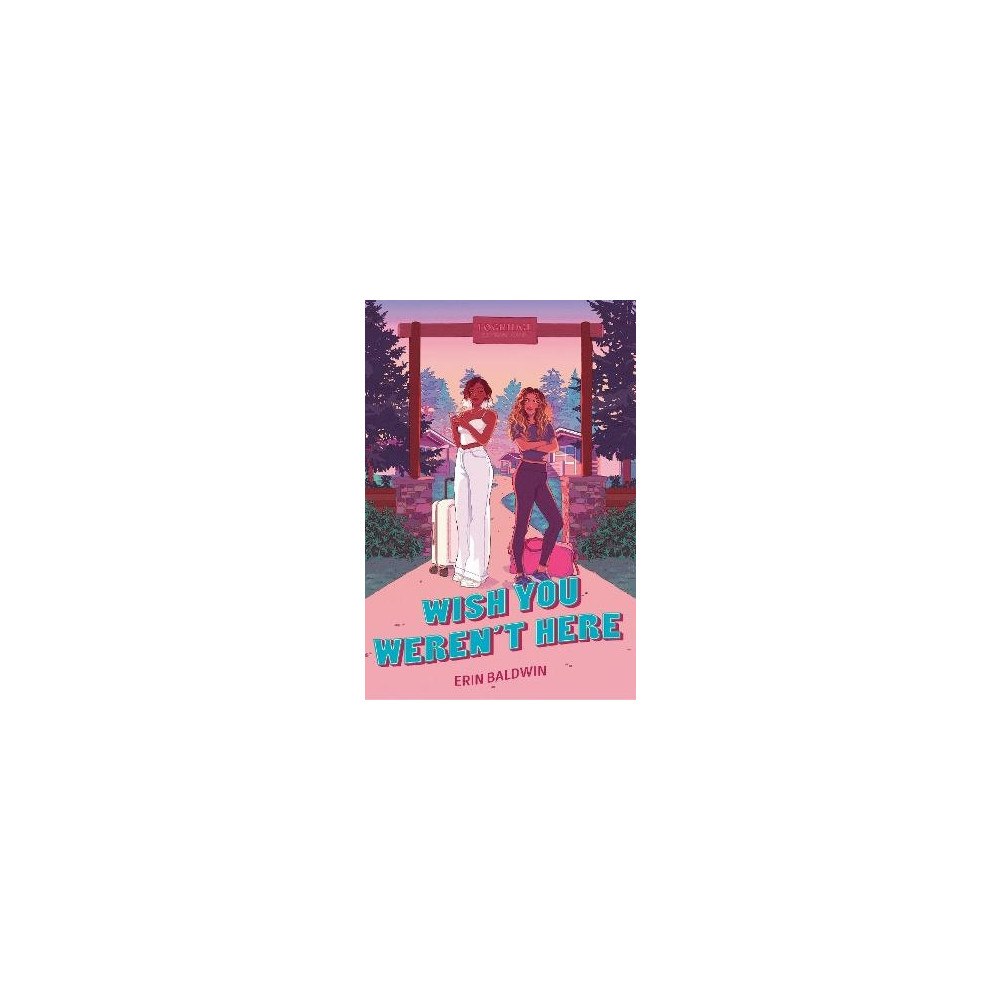 Erin Baldwin Wish You Weren't Here (häftad, eng)