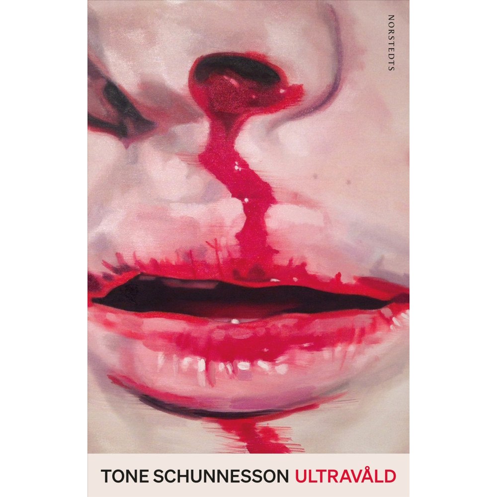 Tone Schunnesson Ultravåld (inbunden)