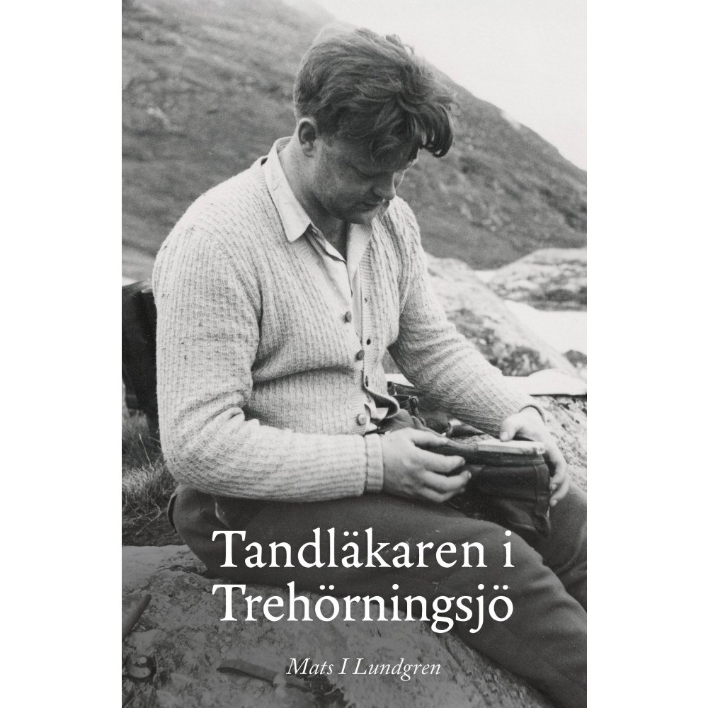Isaberg förlag Tandläkaren i Trehörningsjö (bok, danskt band)