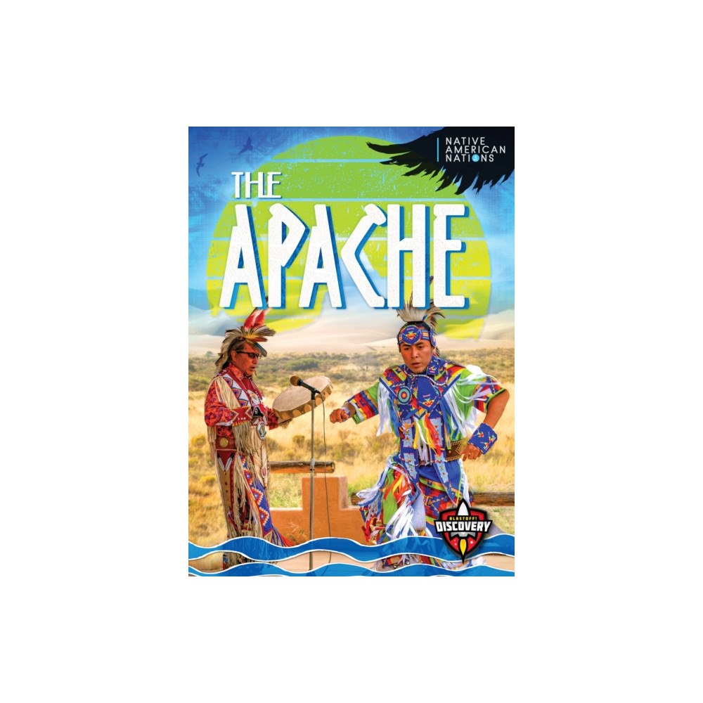 Blastoff! Discovery The Apache (häftad, eng)