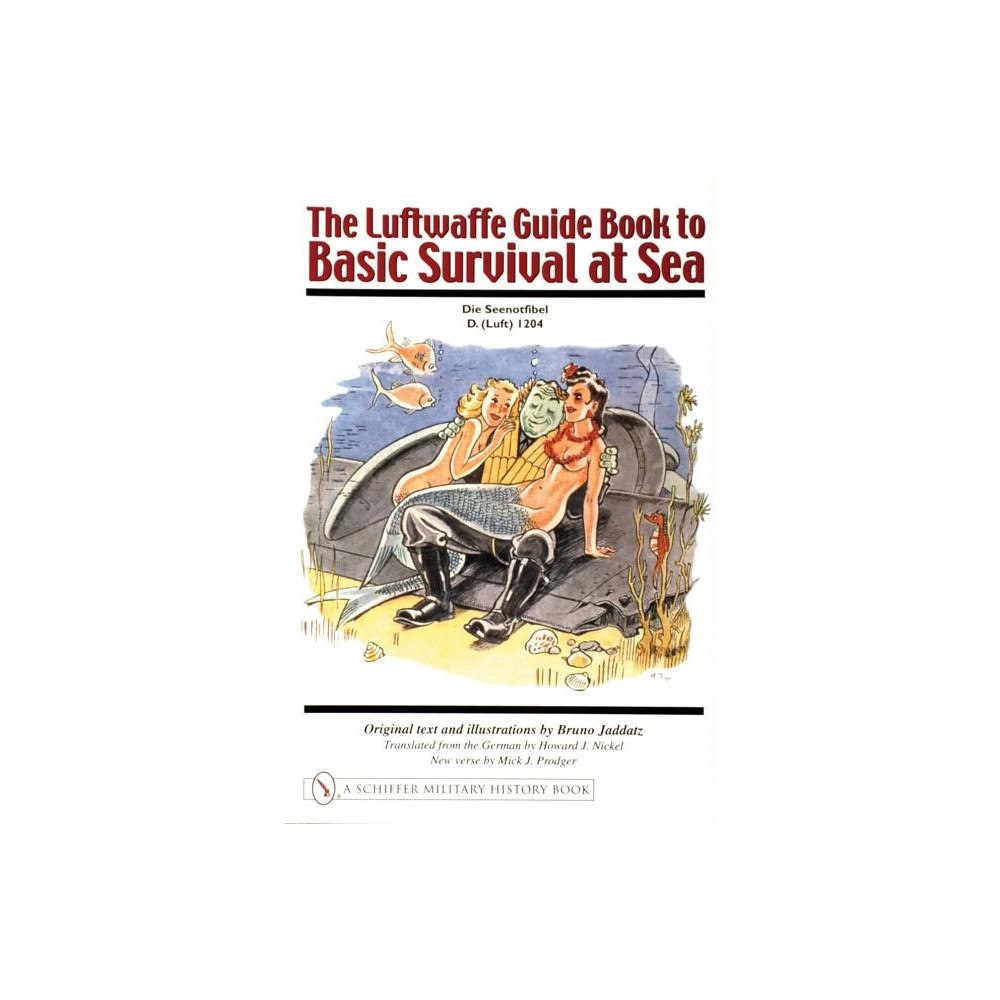 Schiffer Publishing Ltd The Luftwaffe Guide Book To Basic Survival At Sea (häftad, eng)