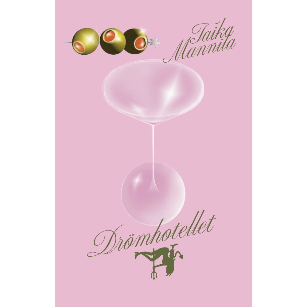Taika Mannila Drömhotellet (inbunden)