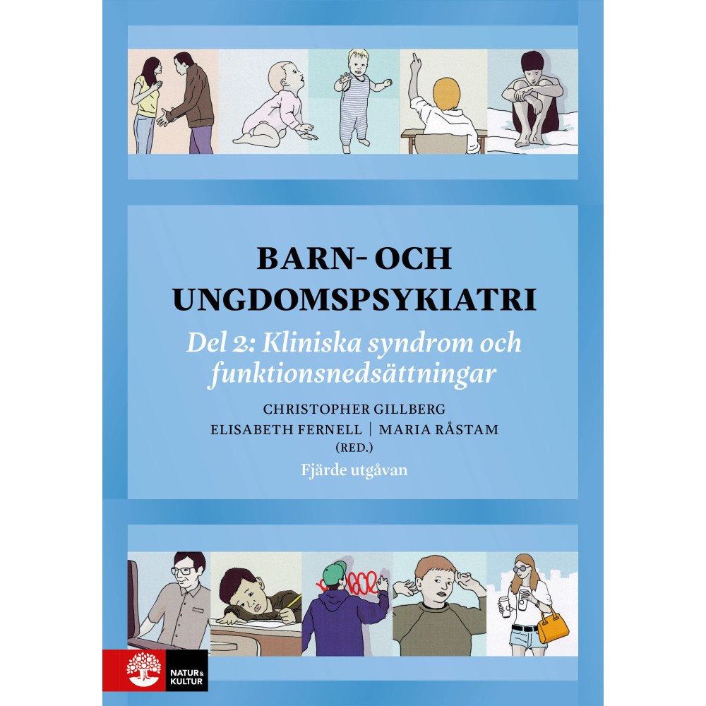 Natur & Kultur Läromedel och Akademi Barn- och ungdomspsykiatri. Del 2, Kliniska syndrom och funktionsnedsättningar (inbunden)