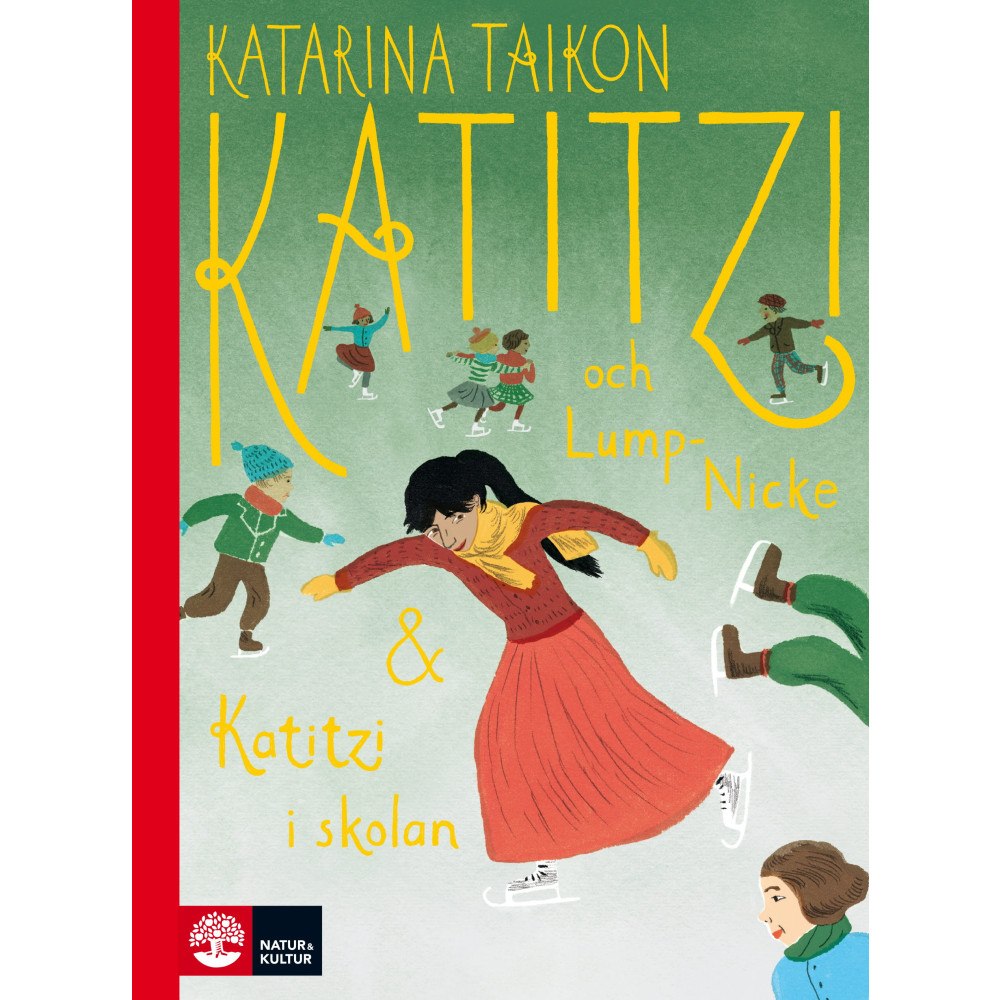 Katarina Taikon Katitzi och Lump-Nicke & Katitzi i skolan (inbunden)