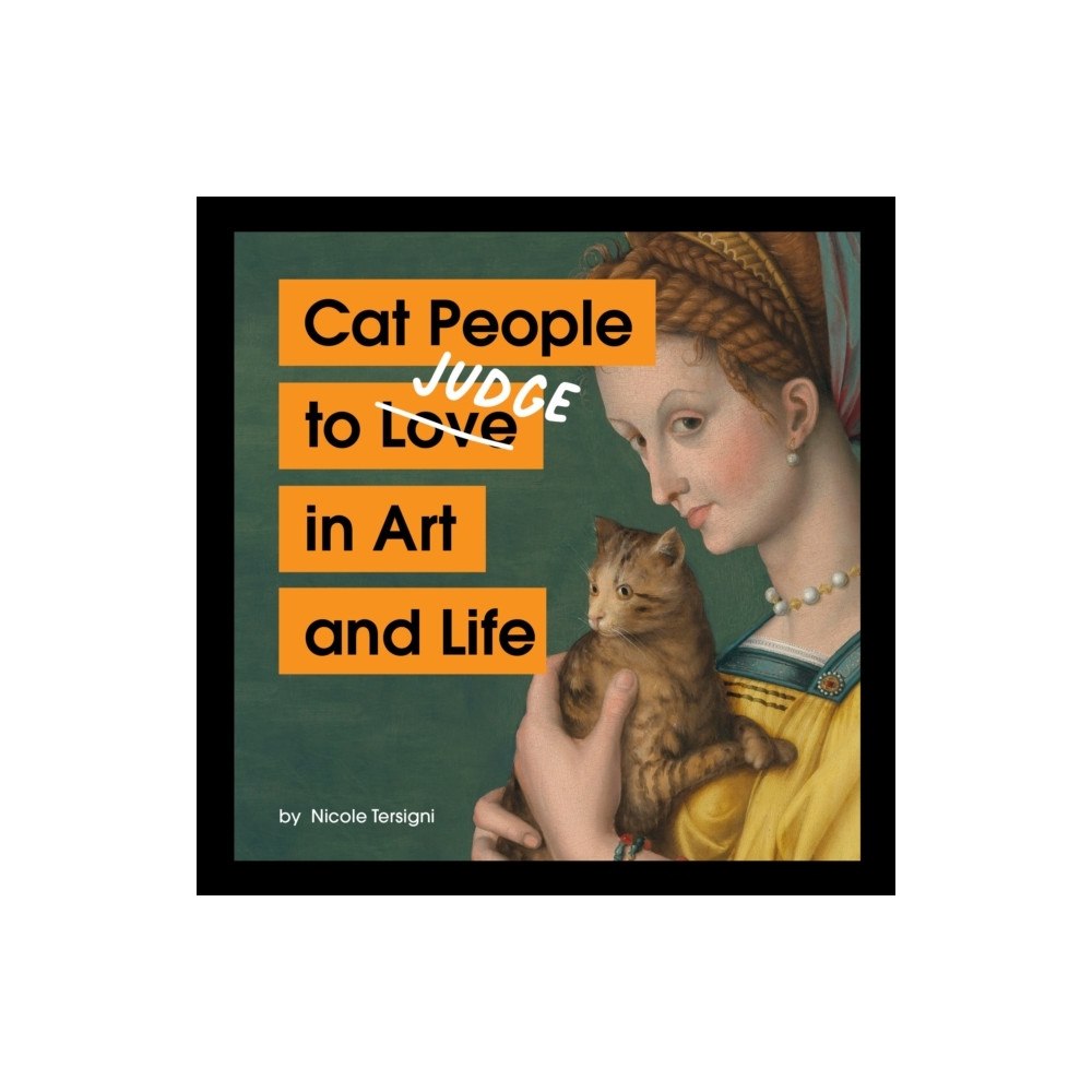 Nicole Tersigni Cat People to Judge in Art and Life (inbunden, eng)