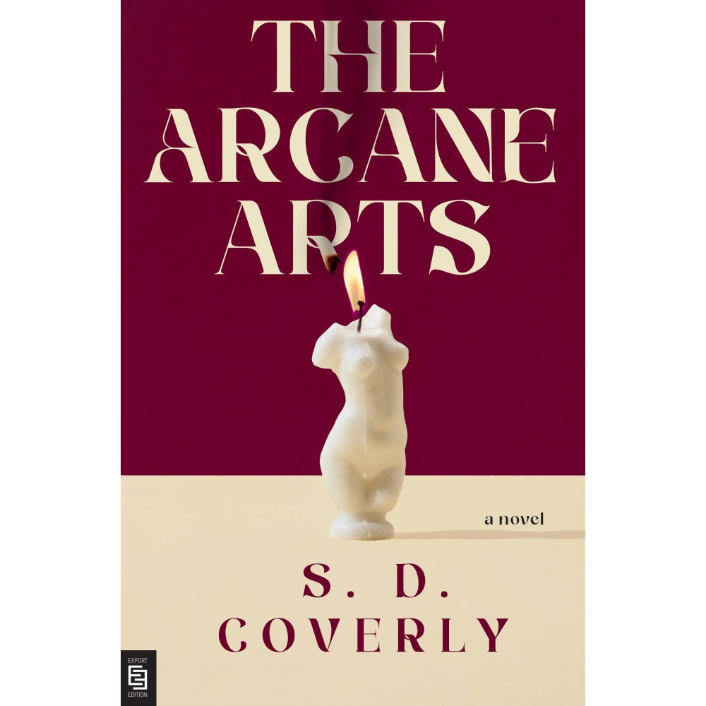 S. D. Coverly The Arcane Arts (häftad, eng)