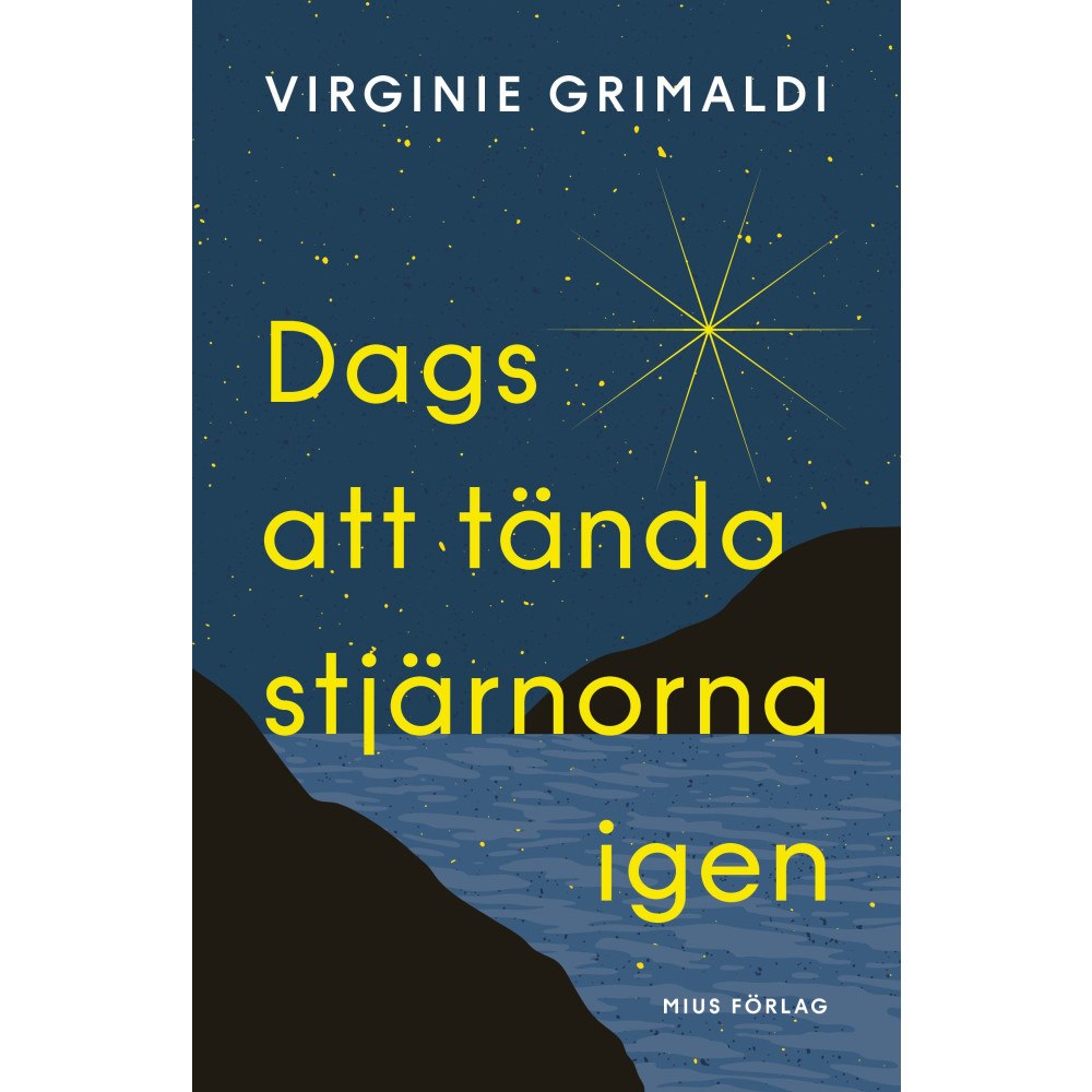 Virginie Grimaldi Dags att tända stjärnorna igen (pocket)