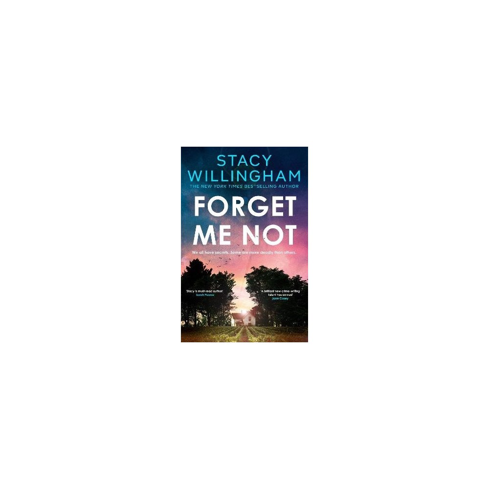 Stacy Willingham Forget Me Not (pocket, eng)