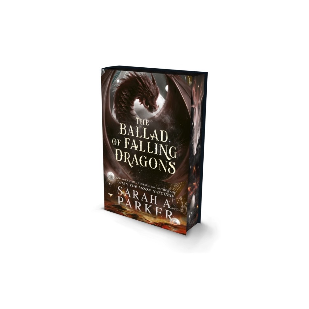Sarah A. Parker The Ballad of Falling Dragons (inbunden, eng)