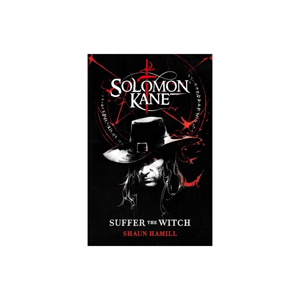 Shaun Hamill Solomon Kane: Suffer The Witch (inbunden, eng)