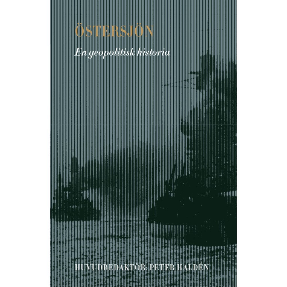 Bokförlaget Stolpe Östersjön: En geopolitisk historia (bok, klotband)