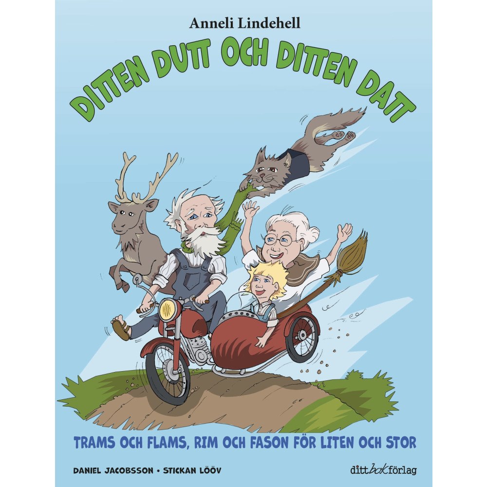 Anneli Lindehell Ditten Dutt och Ditten Datt, bok 3 (inbunden)