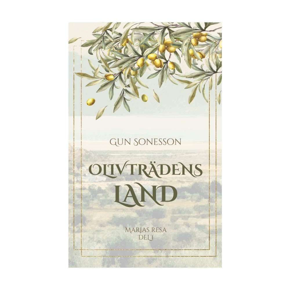 Gun Sonesson Olivträdens land (bok, danskt band)