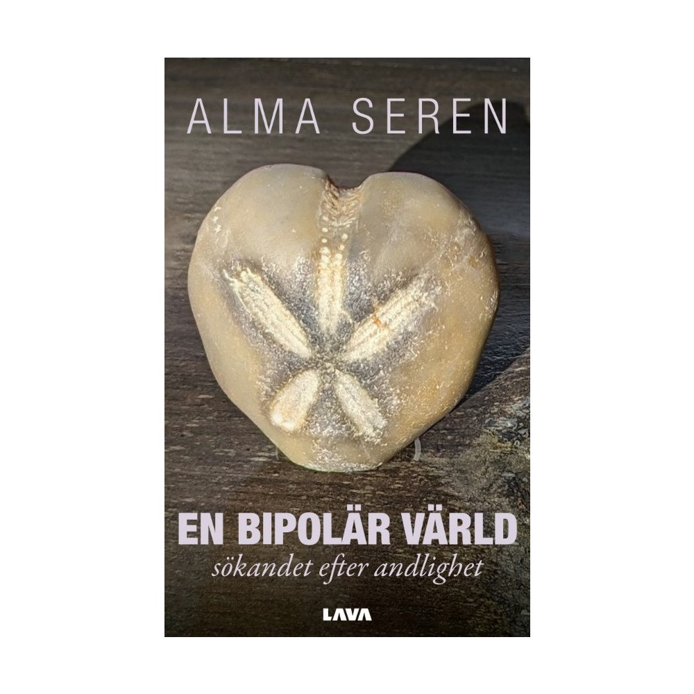 Alma Seren En bipolär värld : sökandet efter andlighet (bok, danskt band)