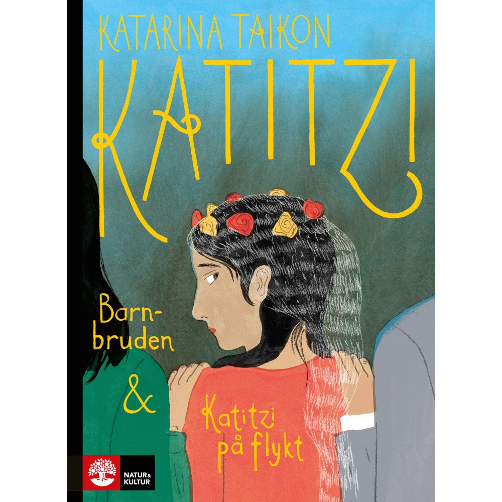Katarina Taikon Katitzi barnbruden & Katitzi på flykt (inbunden)