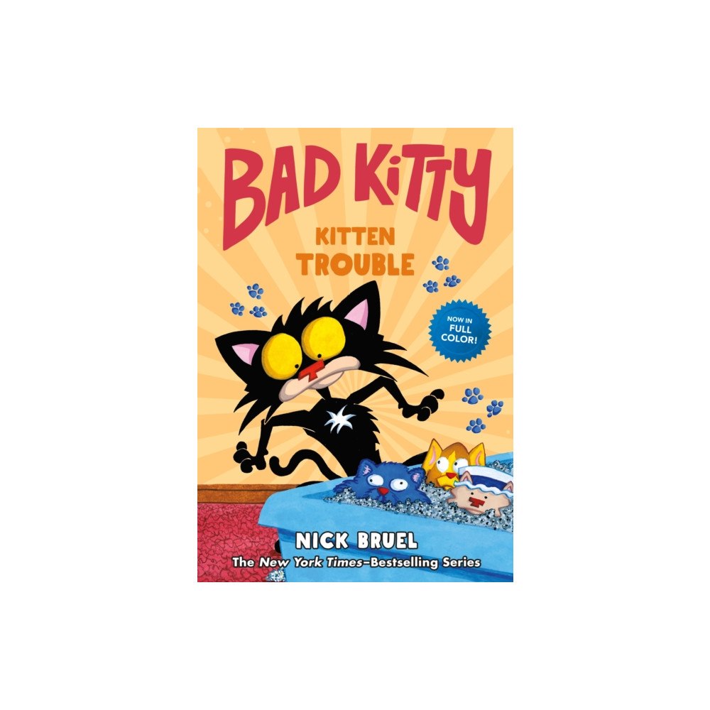 Roaring Brook Press Bad Kitty: Kitten Trouble (inbunden, eng)