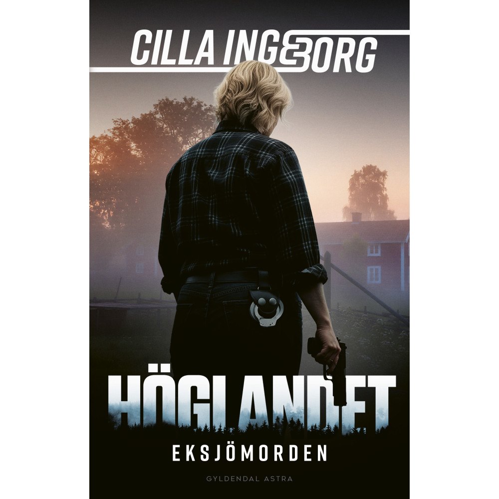 Cilla Ingeborg Eksjömorden (inbunden)