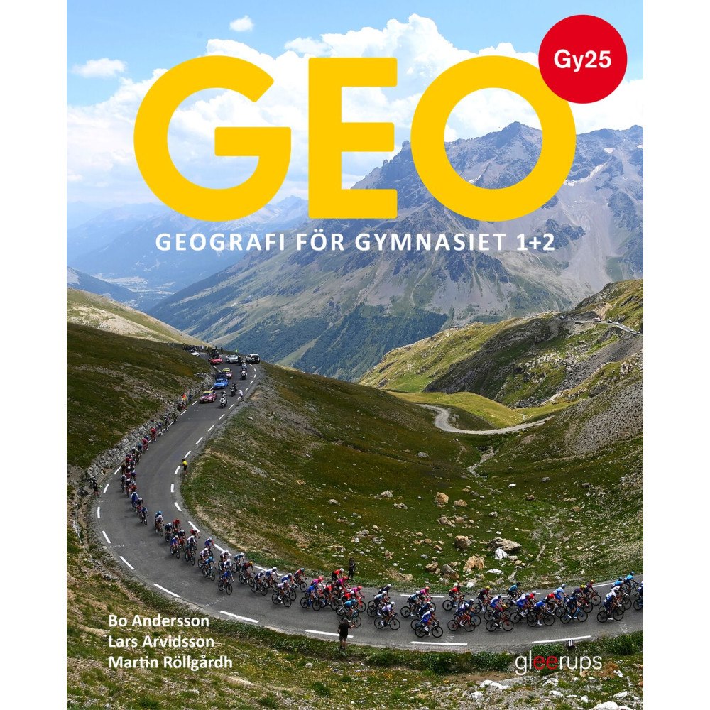 Bo Andersson GEO geografi för gymnasiet 1+2, bok, Gy25 (bok, flexband)