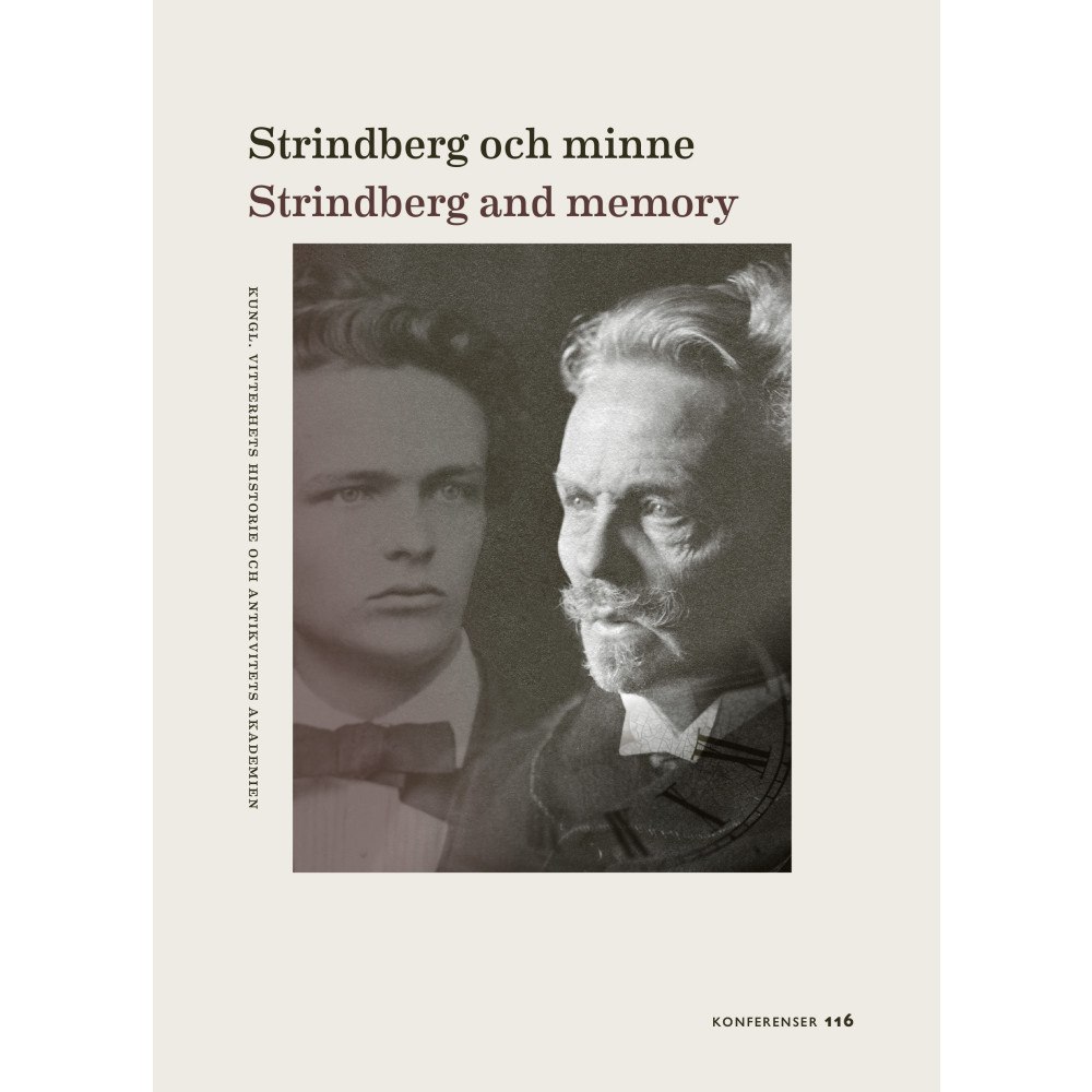 Kungl. Vitterhetsakademien Strindberg och minne / Strindberg and memory (häftad)