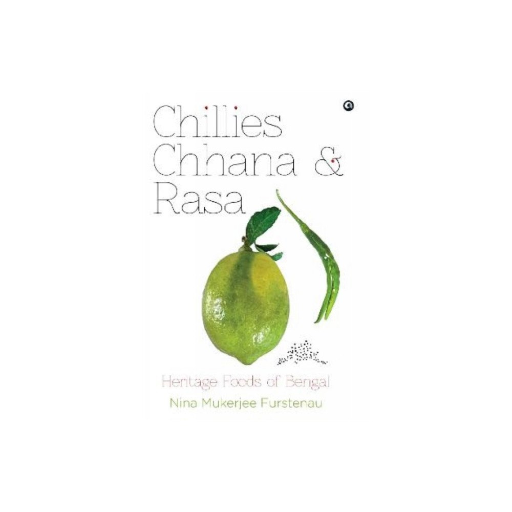 Aleph Book Company Chillies Channa And Rasa (inbunden, eng)