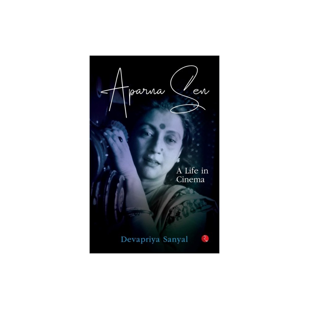 Rupa Publications India Pvt. Ltd Aparna Sen (inbunden, eng)
