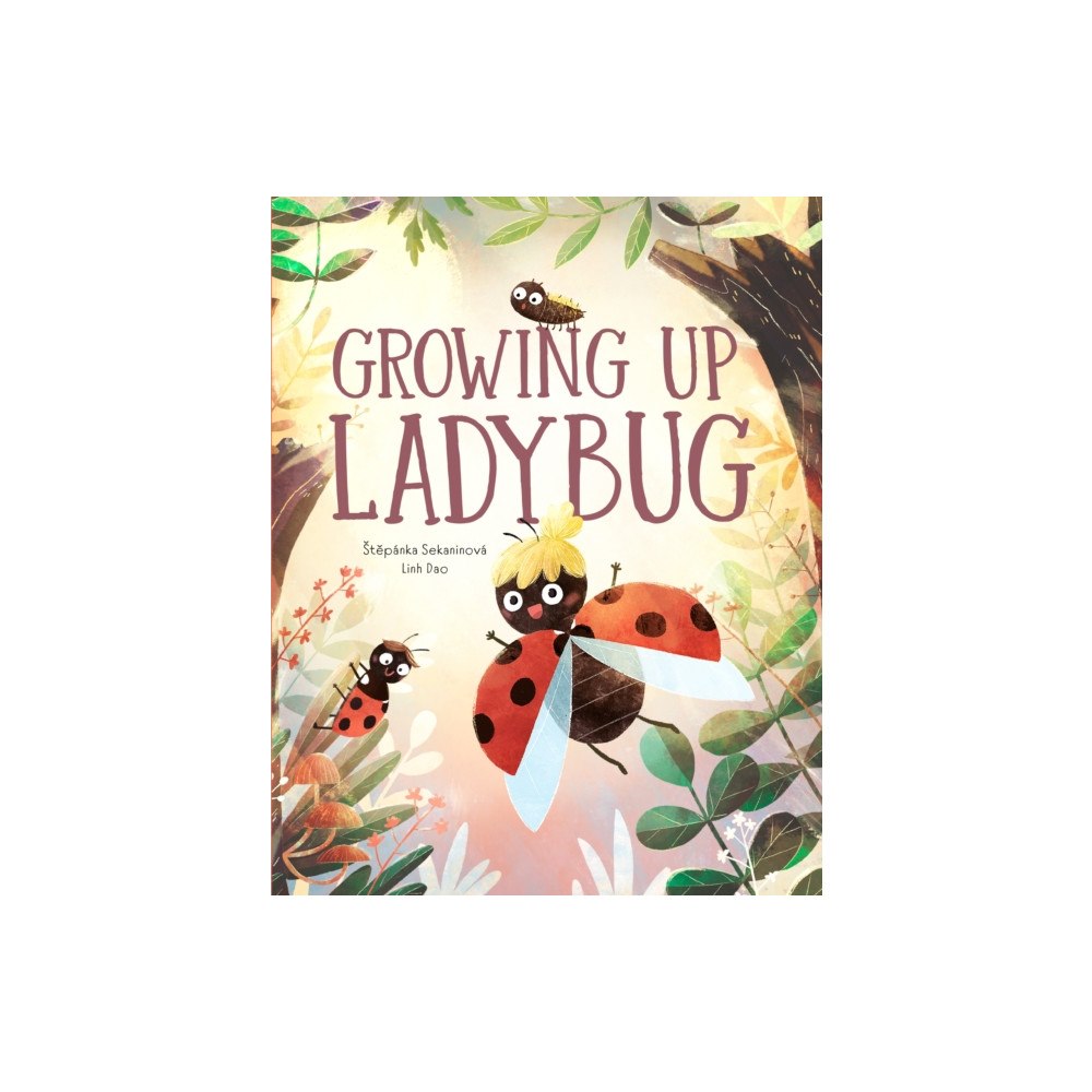 Albatros nakladatelstvi as Growing Up Ladybug (inbunden, eng)