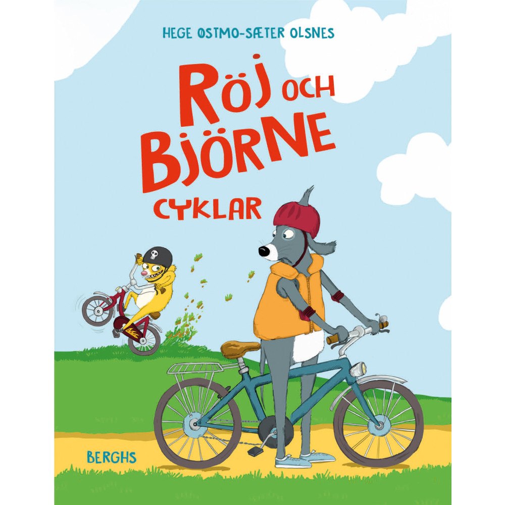 Hege Østmo-Sæter Olsnes Röj och Björne cyklar (inbunden)