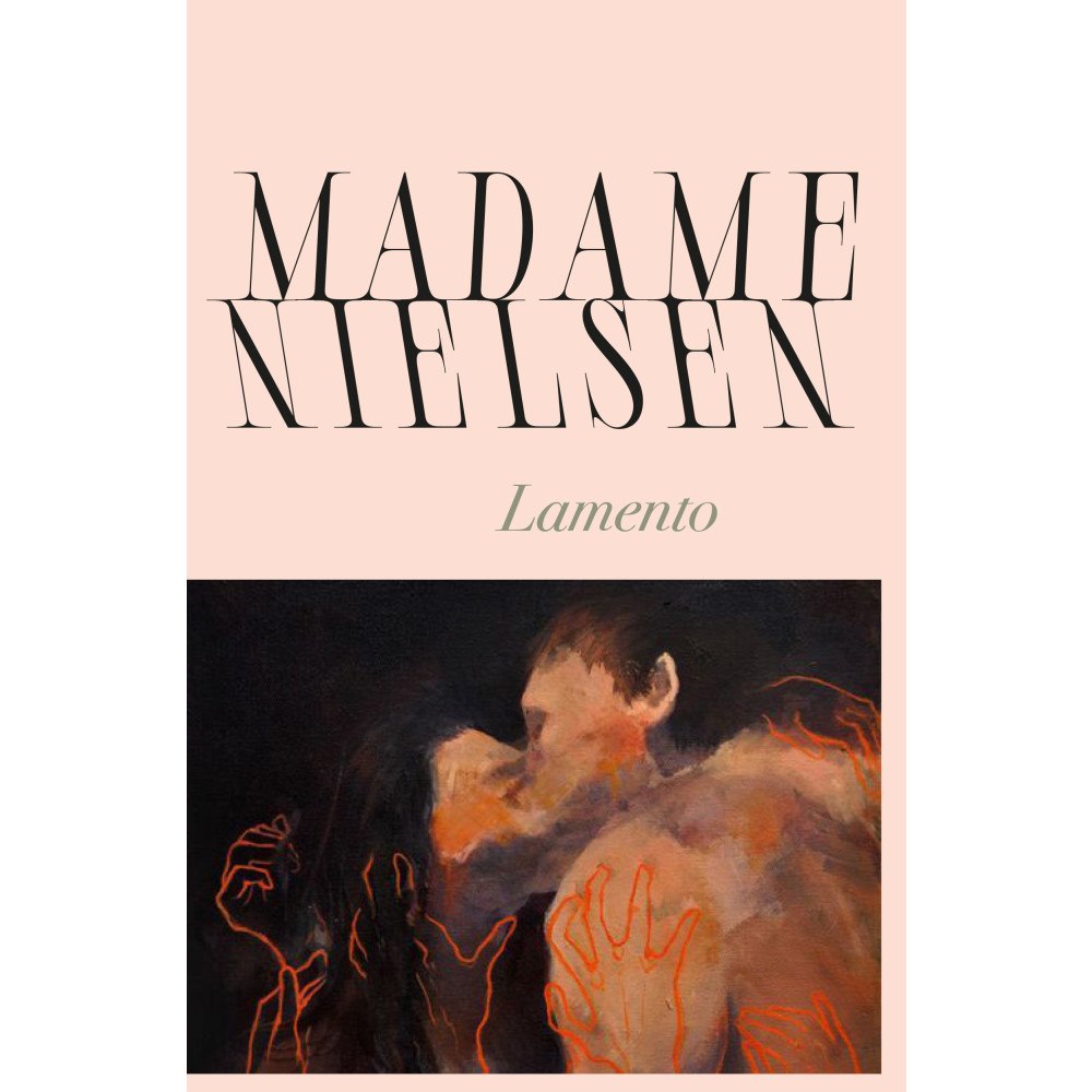 Madame Nielsen Lamento (inbunden)