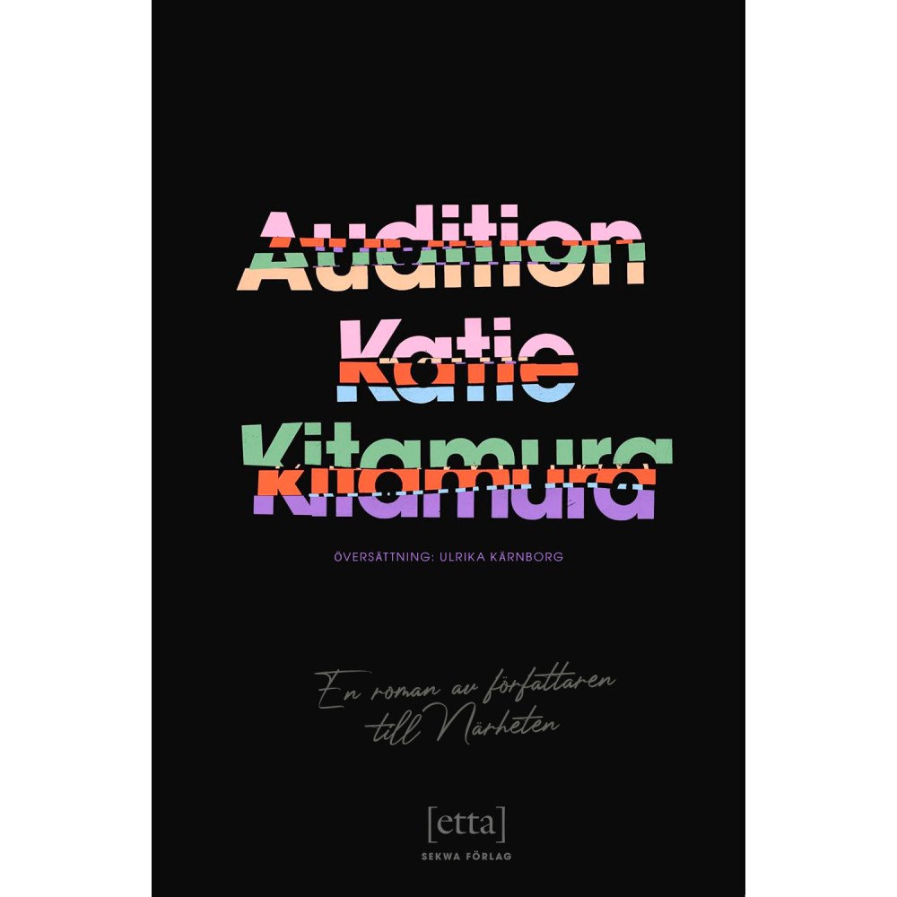 Katie Kitamura Audition (inbunden)