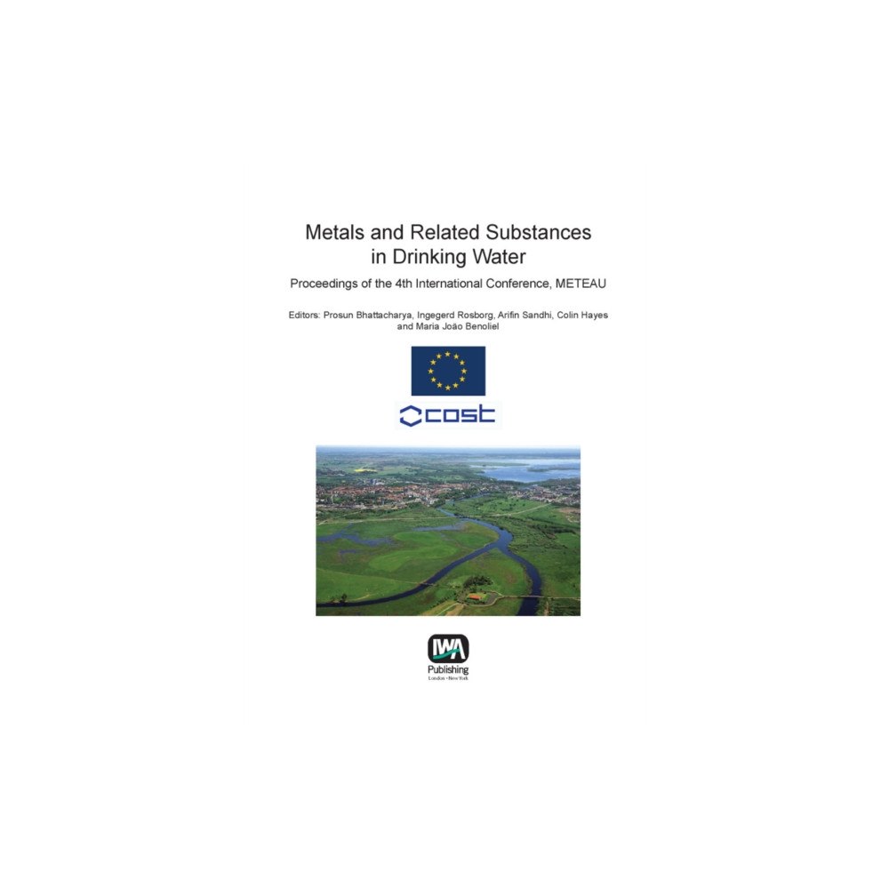 IWA Publishing Metals and Related Substances in Drinking Water (häftad, eng)