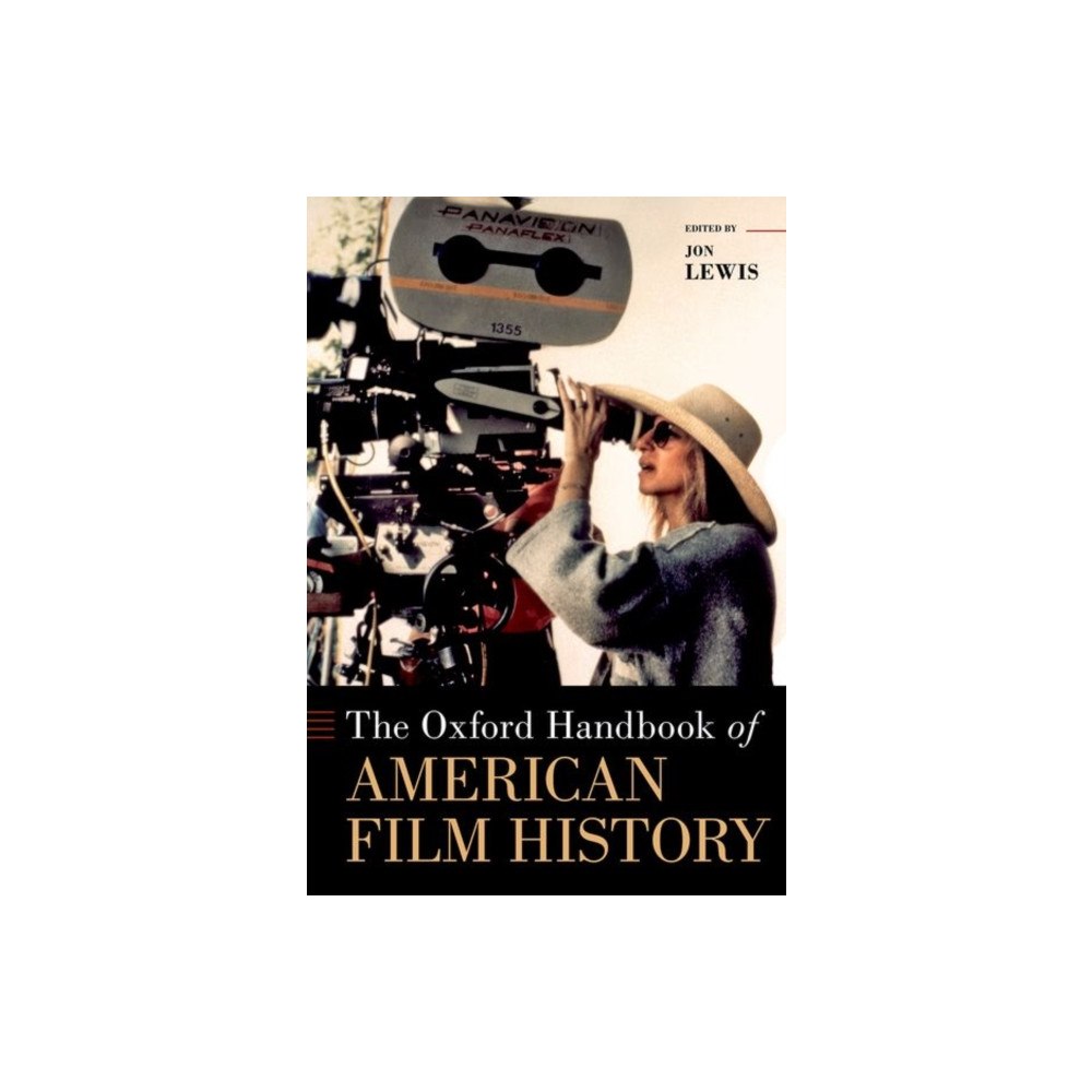 Oxford University Press Inc The Oxford Handbook of American Film History (inbunden, eng)