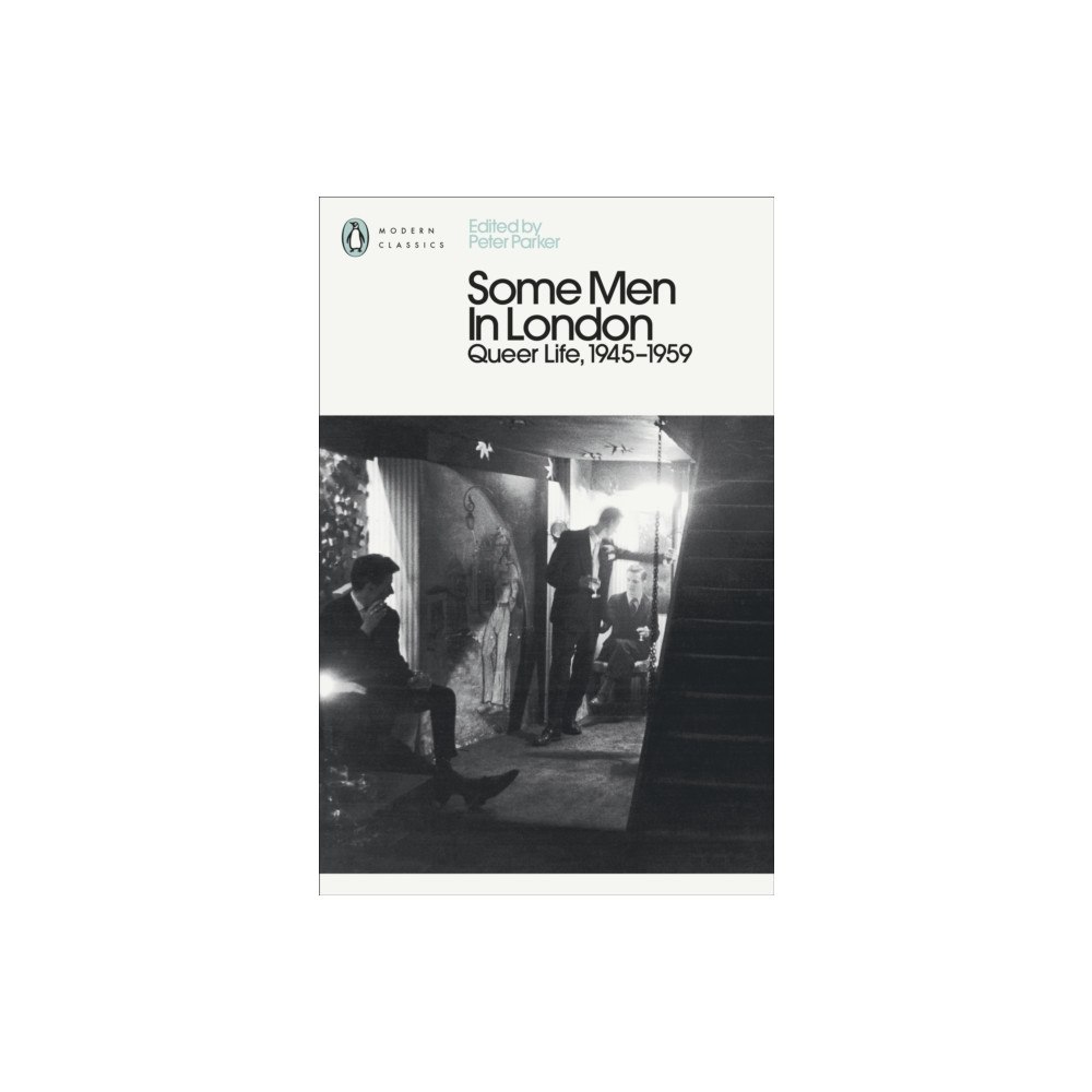 Penguin books ltd Some Men In London: Queer Life, 1945-1959 (häftad, eng)