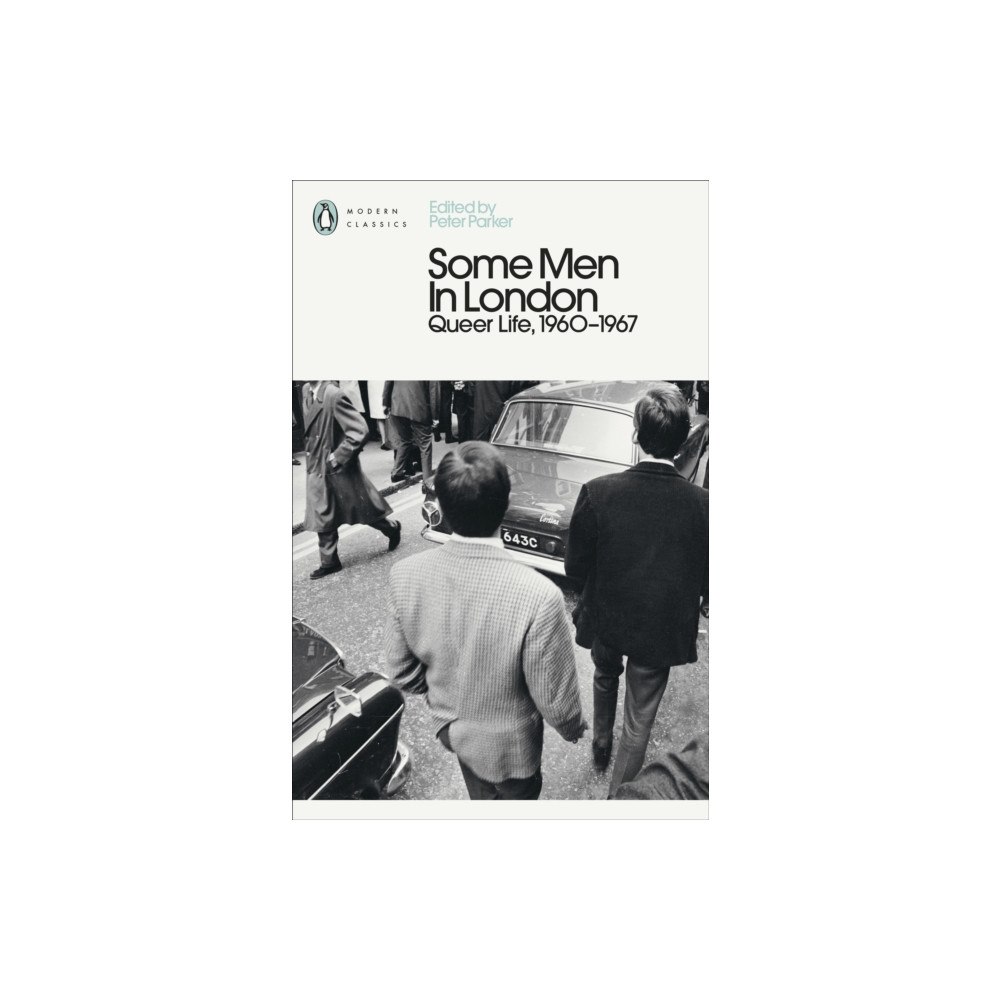 Penguin books ltd Some Men In London: Queer Life, 1960-1967 (häftad, eng)
