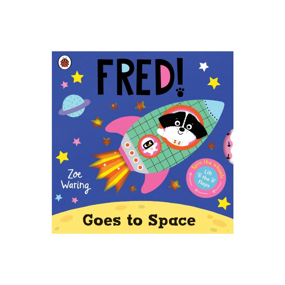 Penguin Random House Children's UK Fred Goes to Space (bok, board book, eng)
